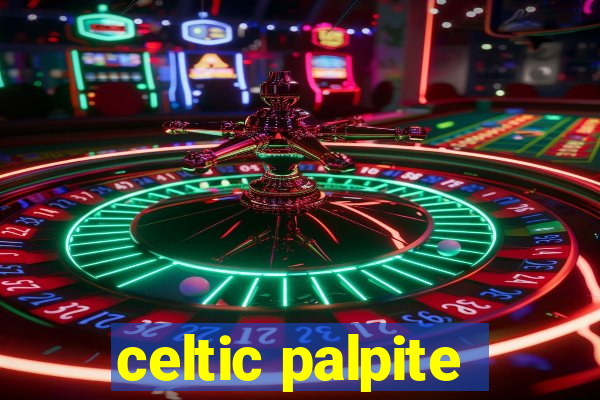 celtic palpite